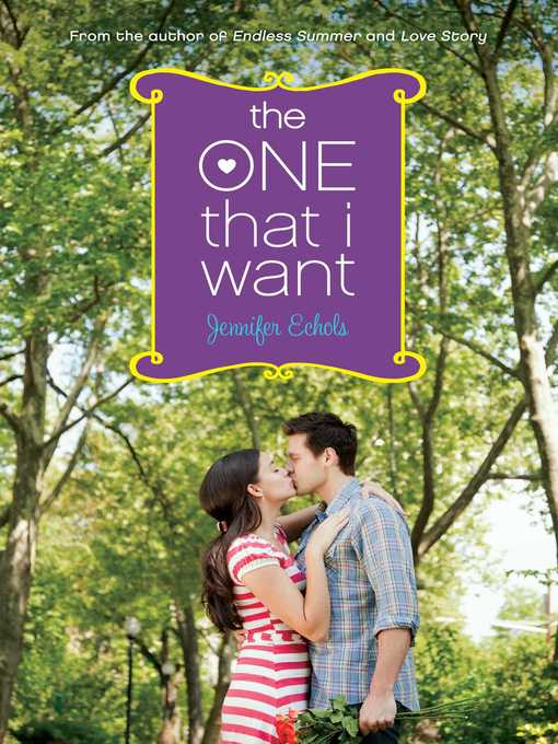 Title details for The One That I Want by Jennifer Echols - Wait list